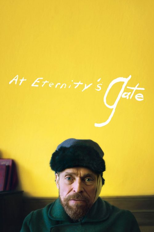 Poster for the movie "At Eternity's Gate"