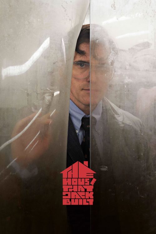 Poster for the movie "The House That Jack Built"
