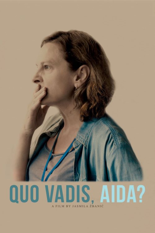 Poster for the movie "Where are you going, Aida?"
